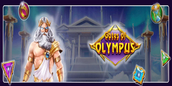 Keberuntungan Cepat Slot Gates of Olympus Dengan Taruhan Maksimal