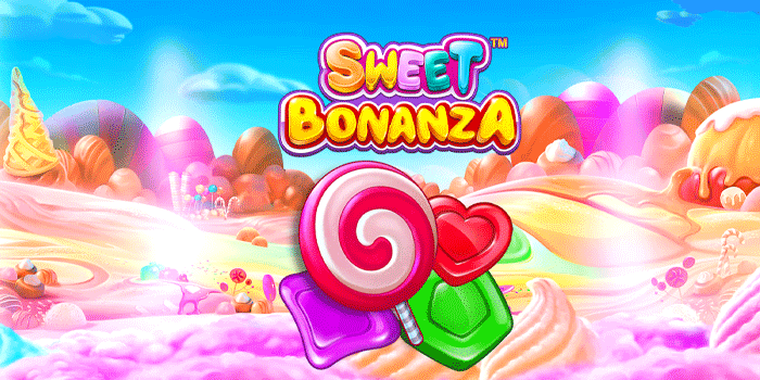 Cara Efektif Meningkatkan Kemenangan Di Slot Sweet Bonanza